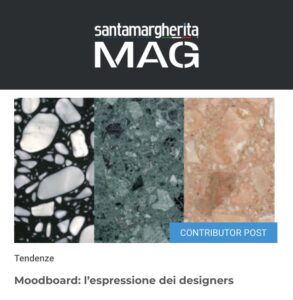 santamargherita MAG - Moodboard, l'espressione del designers